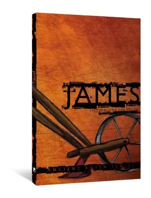 Jacques : Lectio Divina pour les jeunes - James: Lectio Divina for Youth