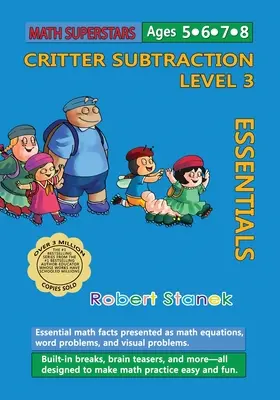 Math Superstars Subtraction Level 3 : Essential Math Facts for Ages 5 - 8 - Math Superstars Subtraction Level 3: Essential Math Facts for Ages 5 - 8