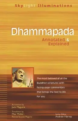 Le Dhammapada : Annoté et expliqué - Dhammapada: Annotated & Explained