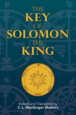 La clé du roi Salomon - The Key of Solomon the King