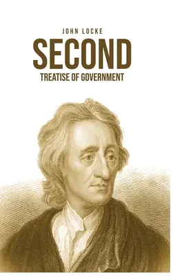 Deuxième traité de gouvernement - Second Treatise of Government