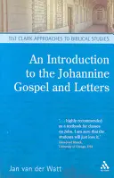 Une introduction à l'évangile et aux lettres johanniques - An Introduction to the Johannine Gospel and Letters