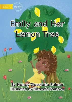 Emily et son citronnier - Emily And Her Lemon Tree