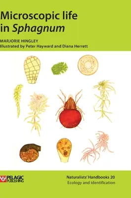 La vie microscopique dans les sphaignes - Microscopic Life in Sphagnum