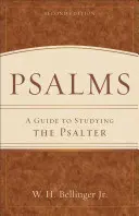 Psaumes : Un guide pour l'étude du Psautier - Psalms: A Guide to Studying the Psalter