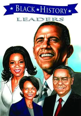 Leaders de l'histoire des Noirs : Barack Obama, Colin Powell, Oprah Winfrey et Condoleezza Rice - Black History Leaders: Barack Obama, Colin Powell, Oprah Winfrey, and Condoleezza Rice