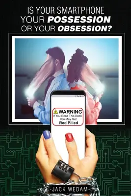 Votre smartphone est-il votre possession ou votre obsession ? - Is your smartphone your possession - or your obsession?