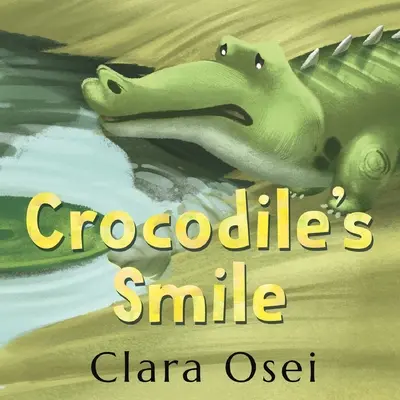 Le sourire du crocodile - Crocodile's Smile