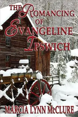 La romance d'Evangeline Ipswich - The Romancing of Evangeline Ipswich