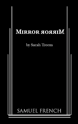 Miroir Miroir - Mirror Mirror