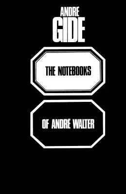 Les carnets d'André Walter - The Notebooks of Andre Walter