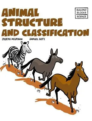 Structure et classification des animaux - Animal Structure and Classification