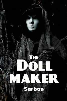 Le fabricant de poupées - The Doll Maker