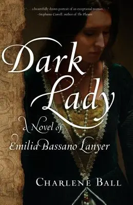 Dark Lady : Un roman d'Emilia Bassano Lanyer - Dark Lady: A Novel of Emilia Bassano Lanyer