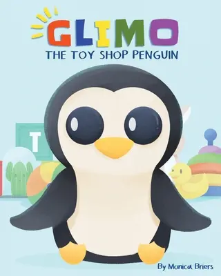 Glimo, le pingouin du magasin de jouets - Glimo the Toy Shop Penguin