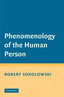 Phénoménologie de la personne humaine - Phenomenology of the Human Person