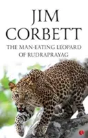 Le léopard mangeur d'hommes de Rudraprayag - The Man-Eating Leopard Of Rudraprayag