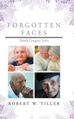 Visages oubliés : Voix des aidants familiaux - Forgotten Faces: Family Caregiver Voices