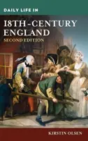 La vie quotidienne dans l'Angleterre du XVIIIe siècle - Daily Life in 18th-Century England