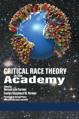 La théorie critique de la race dans l'académie - Critical Race Theory in the Academy