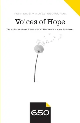 Les voix de l'espoir : histoires vraies de résilience, de rétablissement et de renouveau - Voices of Hope: True Stories of Resilience, Recovery, and Renewal