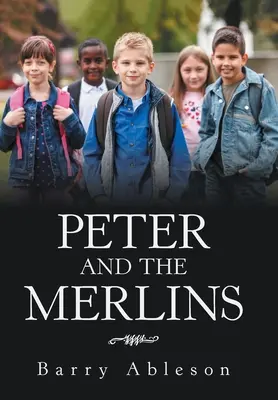 Peter et les Merlins - Peter and the Merlins