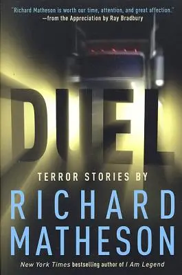 Duel : Histoires de terreur de Richard Matheson - Duel: Terror Stories by Richard Matheson