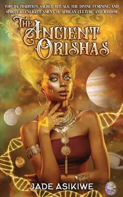 Les anciens Orishas - The Ancient Orishas