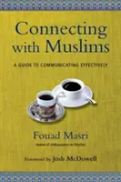 Se connecter avec les musulmans : Un guide pour communiquer efficacement - Connecting with Muslims: A Guide to Communicating Effectively