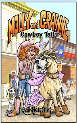 Queues de cow-boy : Une histoire de Molly et Grainne (Livre 2) - Cowboy Tails: A Molly and Grainne Story (Book 2)