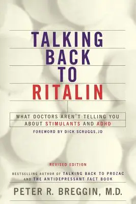 La réponse à la Ritaline - Talking Back to Ritalin