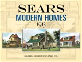 Maisons modernes de Sears, 1913 - Sears Modern Homes, 1913
