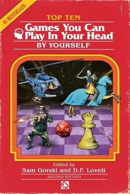 Les 10 meilleurs jeux que vous pouvez jouer dans votre tête, par vous-même : Deuxième édition - Top 10 Games You Can Play in Your Head, by Yourself: Second Edition