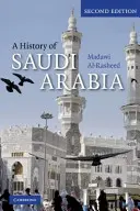 Histoire de l'Arabie saoudite - A History of Saudi Arabia