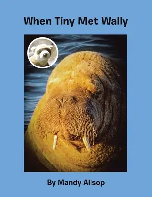 Quand Tiny rencontra Wally - When Tiny Met Wally