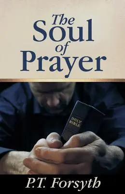 L'âme de la prière - The Soul of Prayer