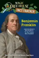 Benjamin Franklin : La Maison de l'Arbre Magique #32 : Vers l'avenir, Ben Franklin ! - Benjamin Franklin: A Nonfiction Companion to Magic Tree House #32: To the Future, Ben Franklin!