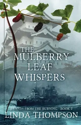 Les chuchotements de la feuille de mûrier - The Mulberry Leaf Whispers