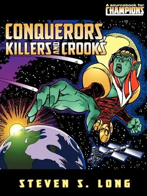Conquérants, tueurs et escrocs - Conquerors, Killers, and Crooks