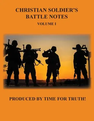 Notes de combat d'un soldat chrétien - Christian Soldier's Battle Notes