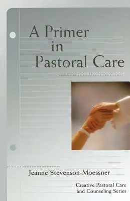 Un abécédaire de la pastorale - A Primer on Pastoral Care