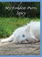 Mes plus beaux ronronnements, Spicy - My Fondest Purrs, Spicy