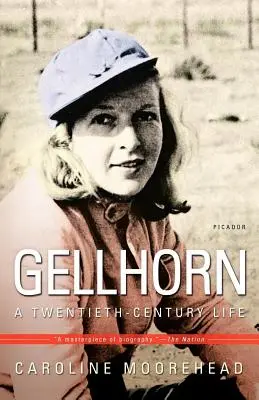 Gellhorn : Une vie au XXe siècle - Gellhorn: A Twentieth-Century Life