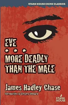 Eve / Plus mortel que le mâle - Eve / More Deadly Than the Male