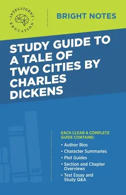 Guide d'étude du Conte de deux villes de Charles Dickens - Study Guide to A Tale of Two Cities by Charles Dickens
