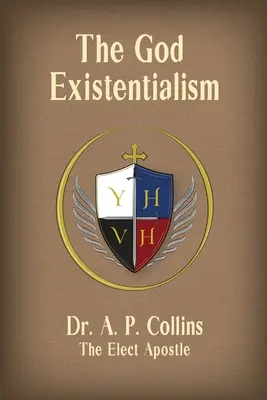 L'existentialisme de Dieu - The God Existentialism