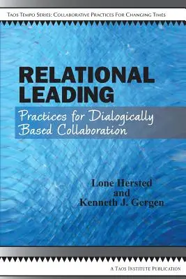 Leadership relationnel - Relational Leading