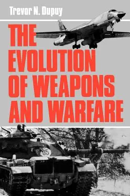 Évolution des armes et de la guerre - Evolution of Weapons and Warfare