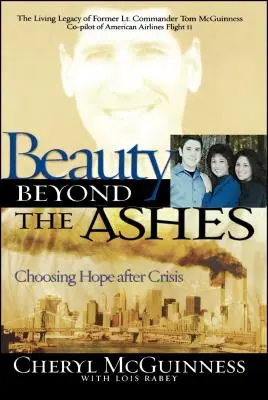 La beauté au-delà des cendres : Choisir l'espoir après la crise - Beauty Beyond the Ashes: Choosing Hope After Crisis