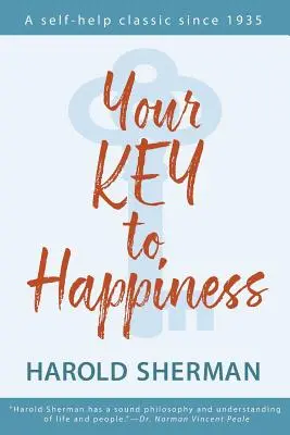 La clé du bonheur - Your Key to Happiness